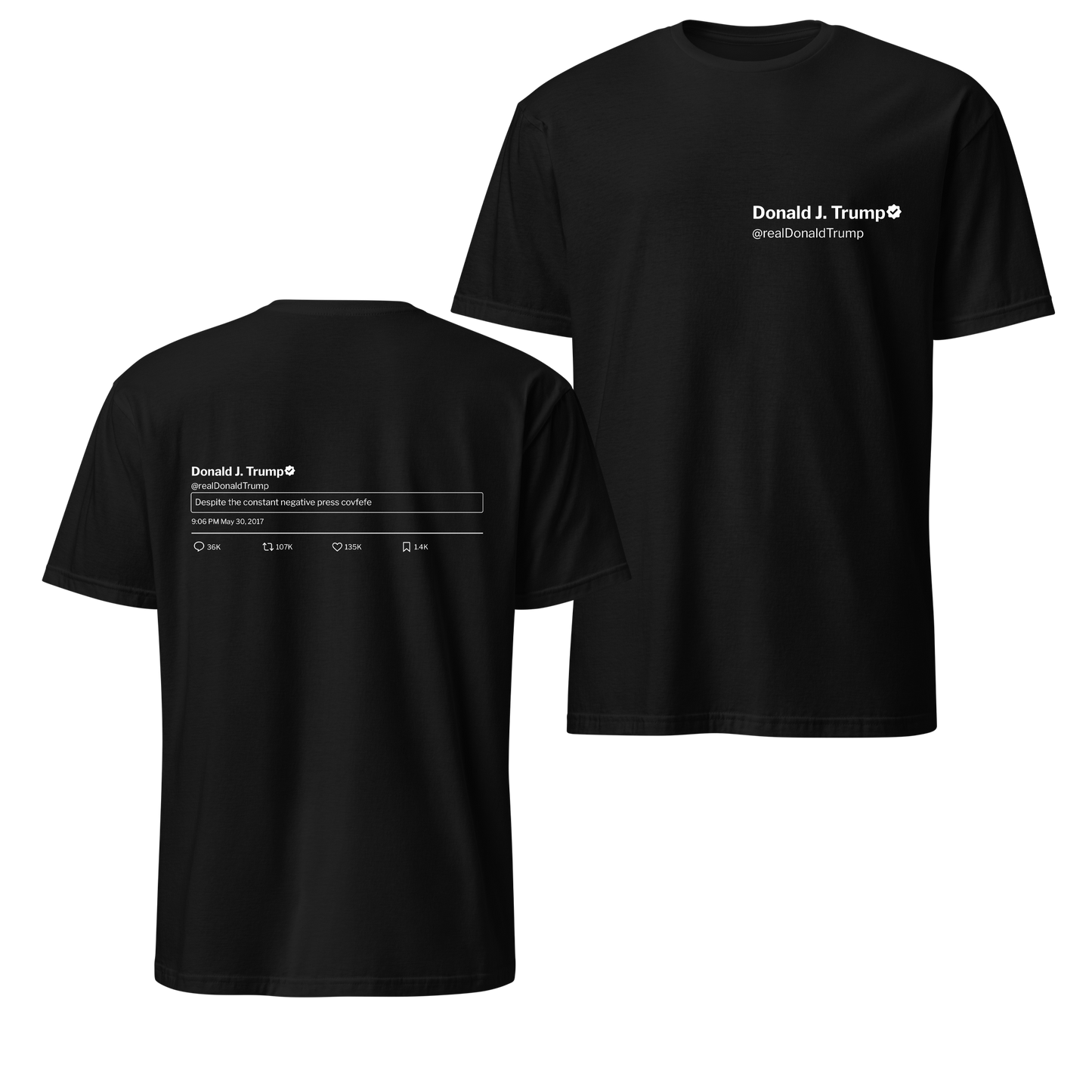 Trump Tweet Tee: covfefe