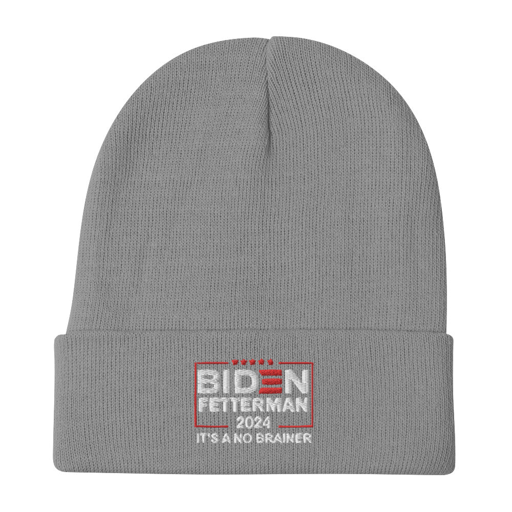Biden Fetterman 2024 "It's A No Brainer" Beanie Hat
