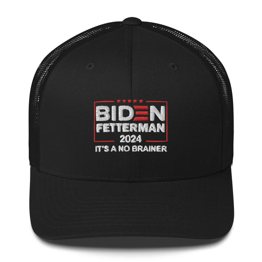 Biden Fetterman 2024 "It's A No Brainer" Trucker Hat
