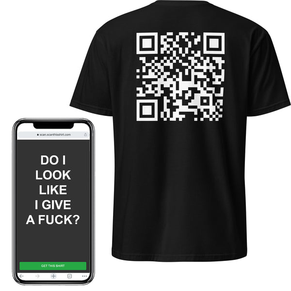 Do I Look Like I Give A Fuck (DILLIGAF) QR Tee Shirt