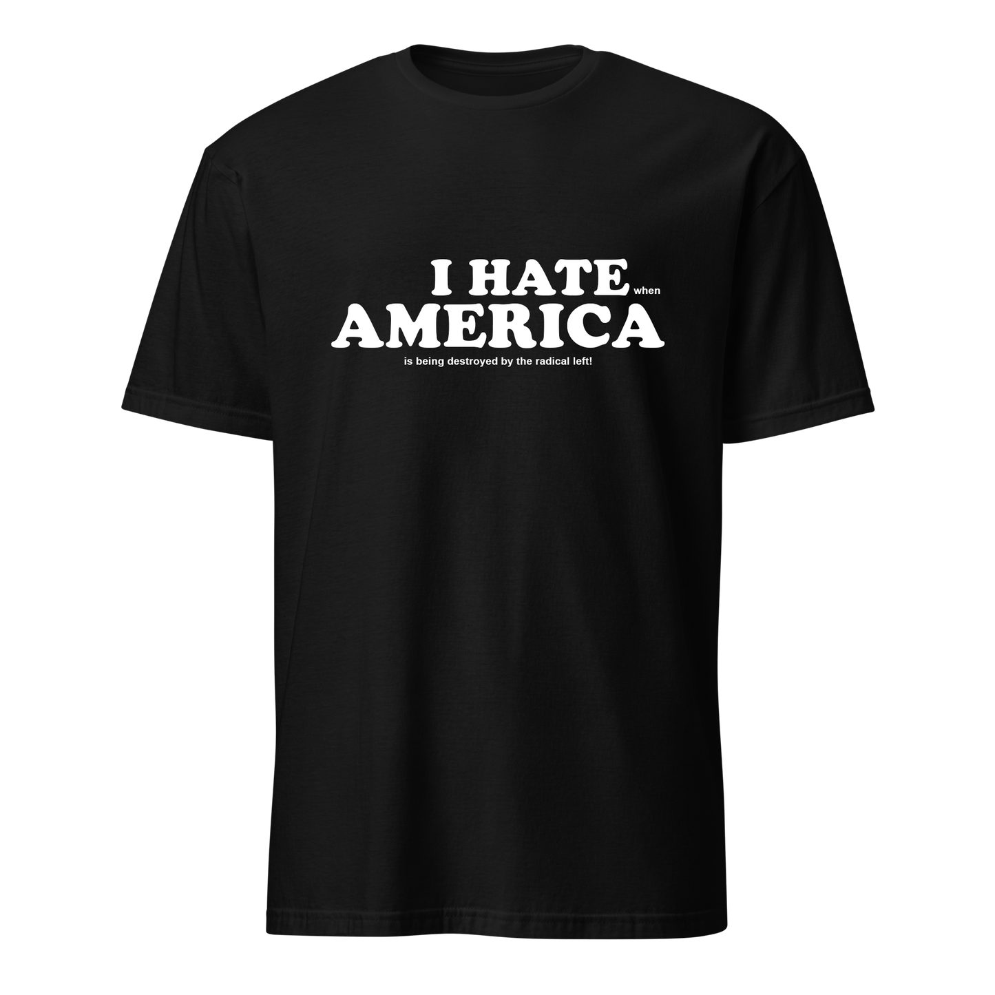 I HATE AMERICA TEE