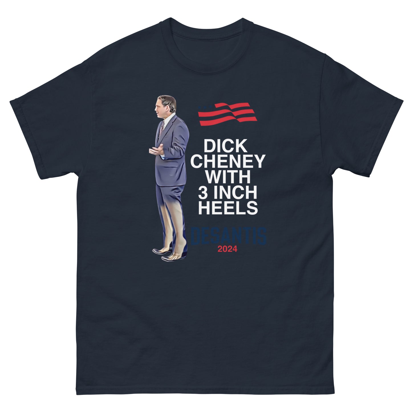 Desantis 2024: Dick Cheney With 3 Inch Heels