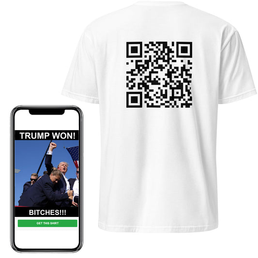 TRUMP WON BITCHES!!! QR T-Shirt (Verion 1.0)