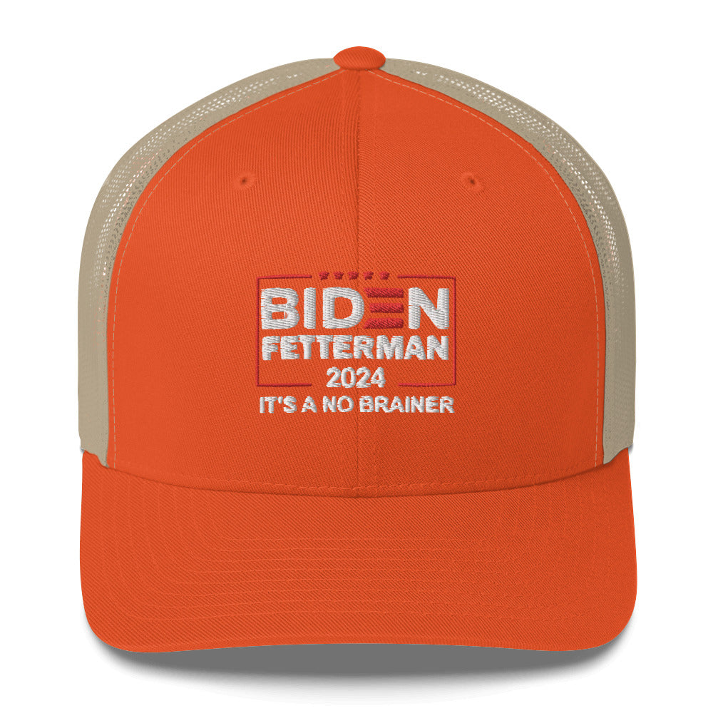 Biden Fetterman 2024 "It's A No Brainer" Trucker Hat